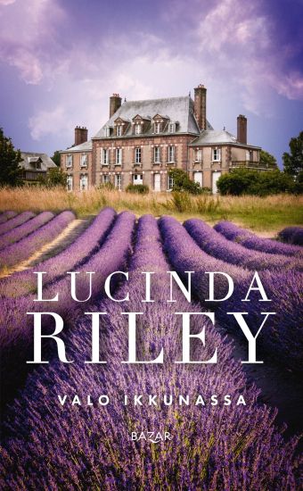 Valo ikkunassa – Lucinda Riley, kirjan kansikuva