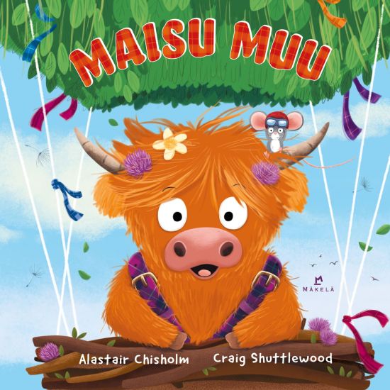 Maisu Muu – Alastair Chisholm, kirjan kansikuva