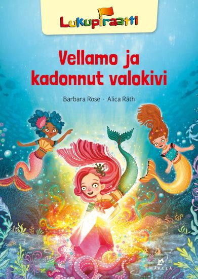 Vellamo ja kadonnut valokivi – Barbara Rose, kirjan kansikuva
