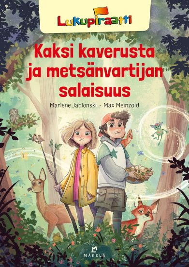 Kaksi kaverusta ja metsänvartijan salaisuus