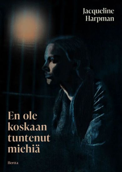 En ole koskaan tuntenut miehiä
