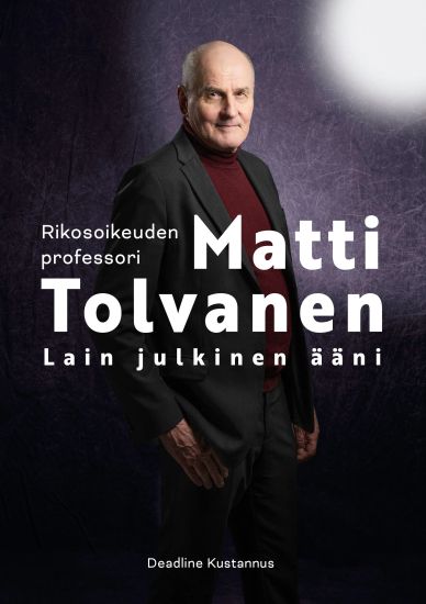 Rikosoikeuden professori Matti Tolvanen, kirjan kansikuva