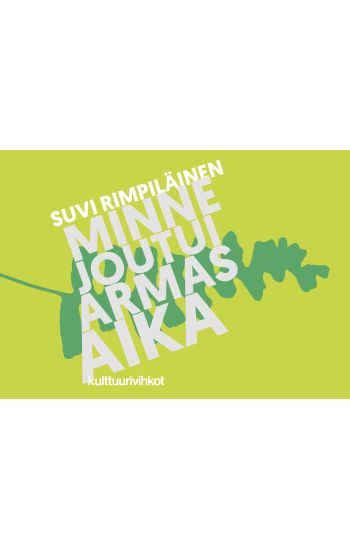 Minne joutui armas aika – Suvi Rimpiläinen, kirjan kansikuva