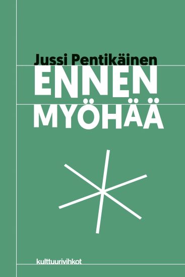 Ennen myöhää – Jussi Pentikäinen, kirjan kansikuva
