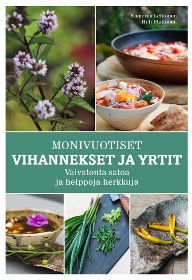 Monivuotiset vihannekset ja yrtit – Emmiina Lehtonen, kirjan kansikuva