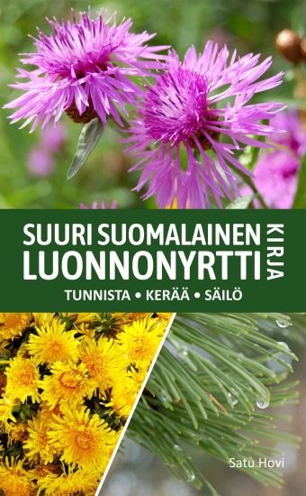 Suuri suomalainen luonnonyrttikirja – Satu Hovi, kirjan kansikuva