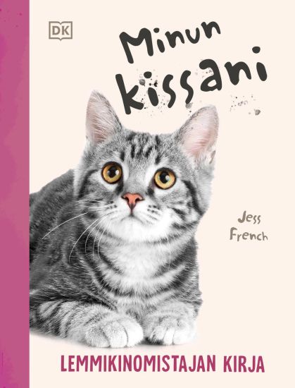 Minun kissani - Lemmikinomistajan kirja