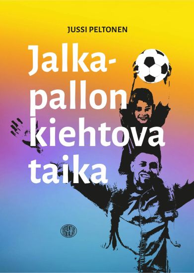 Jalkapallon kiehtova taika – Jussi Peltonen, kirjan kansikuva
