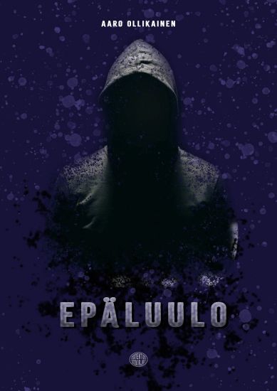 Epäluulo – Aaro Ollikainen, kirjan kansikuva