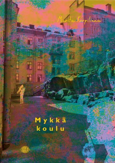 Mykkäkoulu – Marita Korpilinna, kirjan kansikuva
