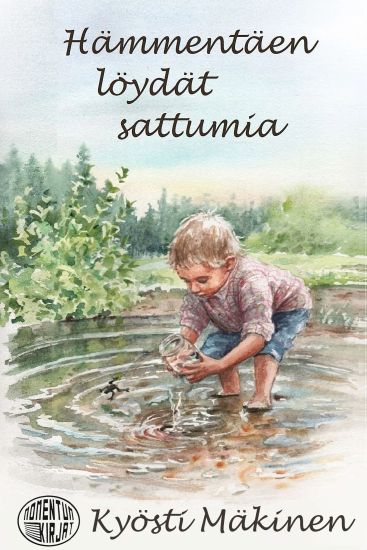 Hämmentäen löydät sattumia – Kyösti Mäkinen, kirjan kansikuva