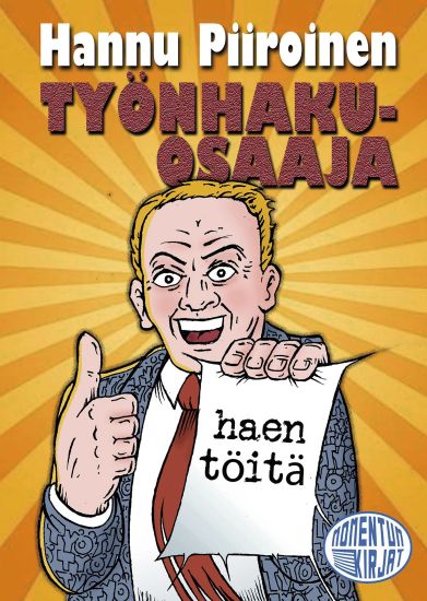 Työnhakuosaaja – Hannu Piiroinen, kirjan kansikuva