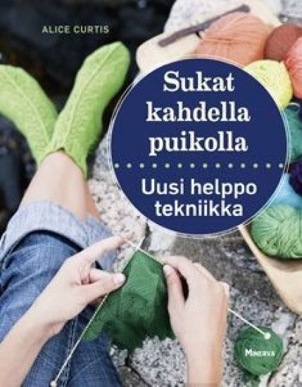 Sukat kahdella puikolla – Alice Curtis, kirjan kansikuva