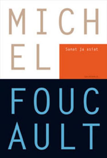 Sanat ja asiat – Michel Foucault, kirjan kansikuva