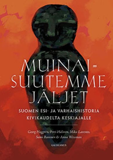 Muinaisuutemme jäljet – Georg Haggrén, kirjan kansikuva