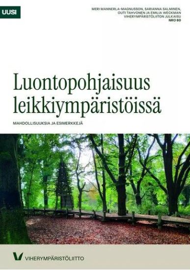 Luontopohjaisuus leikkiympäristöissä