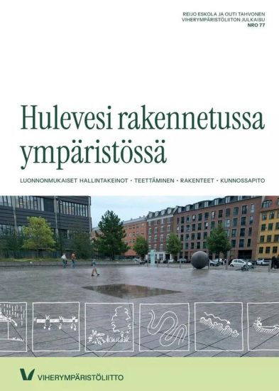 Hulevesi rakennetussa ympäristössä