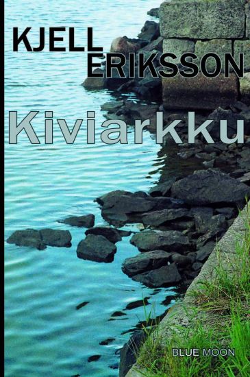 Kiviarkku – Kjell Eriksson, kirjan kansikuva