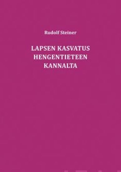 Lapsen kasvatus hengentieteen kannalta