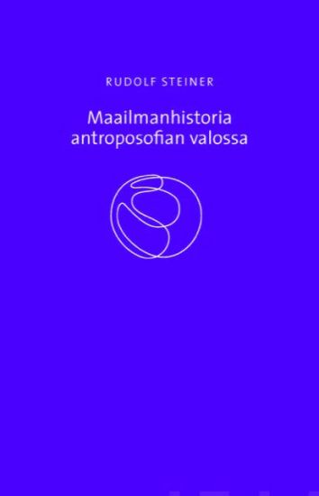 Maailmanhistoria antroposofian valossa