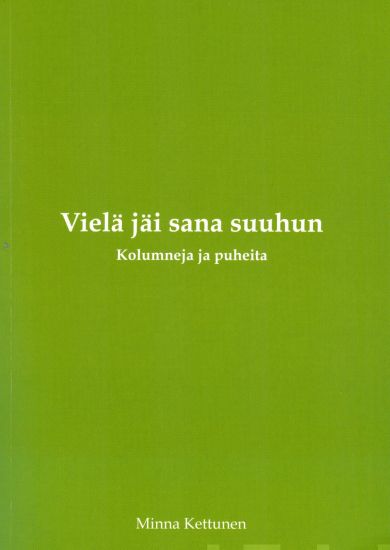 Vielä jäi sana suuhun