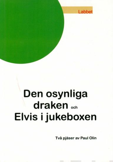 Den osynliga draken och Elvis i jukeboxen