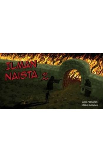 Ilman naista 2