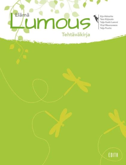 Lumous Elämä Tehtäväkirja – Eija Alahuhta, kirjan kansikuva