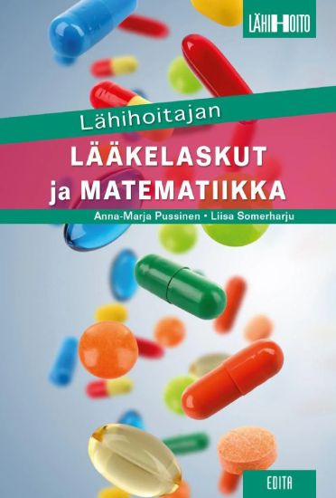 Lähihoitajan lääkelaskut ja matematiikka – Anna-Marja Pussinen, kirjan kansikuva