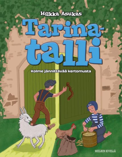 Tarinatalli – Hilkka Asukas, kirjan kansikuva