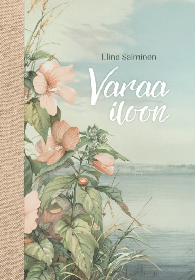 Varaa iloon – Elina Salminen, kirjan kansikuva