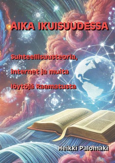 Aika ikuisuudessa – Heikki Palomäki, kirjan kansikuva