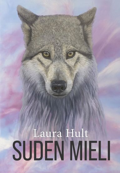 Suden mieli – Laura Hult, kirjan kansikuva