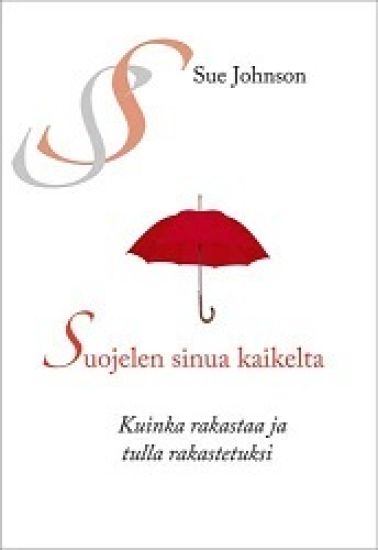 Suojelen sinua kaikelta