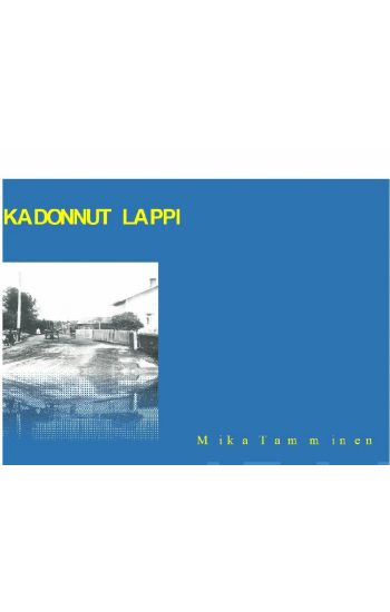 Kadonnut Lappi – Mika Tamminen, kirjan kansikuva