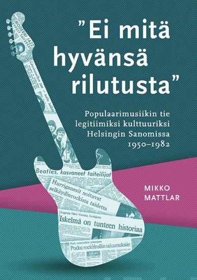 "Ei mitä hyvänsä rilutusta"