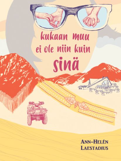 Kukaan muu ei ole niin kuin sinä
