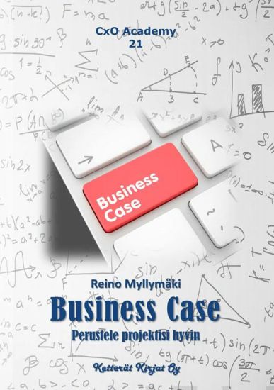 Business Case – Reino Myllymäki, kirjan kansikuva