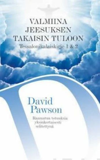 Valmiina Jeesuksen takaisin tuloon