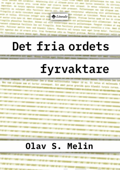 Det fria ordets fyrvaktare