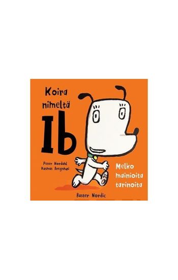 Koira nimeltä Ib - Melko mainioita tarinoita