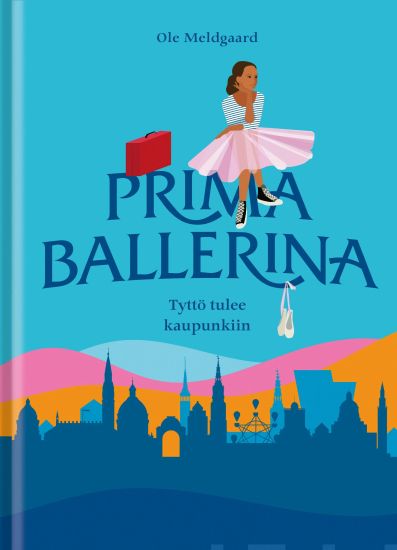 Prima Ballerina - Tyttö tulee kaupunkiin – Valerie Saunders, kirjan kansikuva