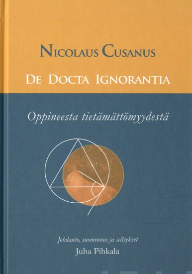 Oppineesta tietämättömyydestä - De docta ignorantia