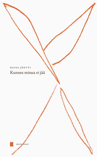 Kunnes minua ei jää – Raisa Jäntti, kirjan kansikuva