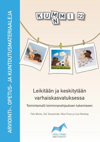 KUMMI 22 - Leikitään ja keskitytään varhaiskasvatuksessa