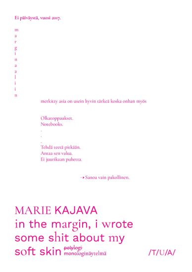 in the margin, i wrote some shit about my soft skin