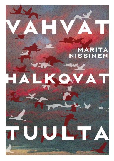 Vahvat halkovat tuulta – Marita Nissinen, kirjan kansikuva