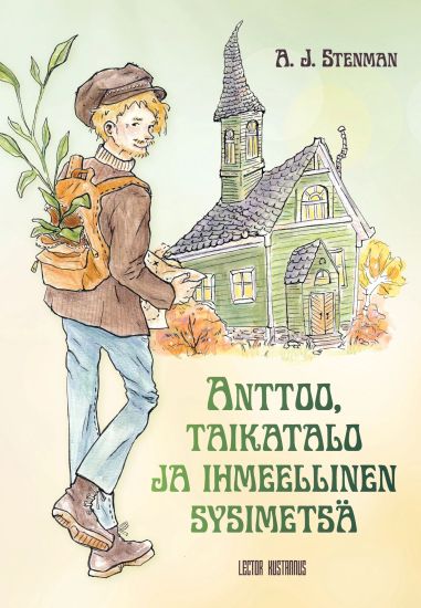 Anttoo, taikatalo ja ihmeellinen sysimetsä – A. J. Stenman, kirjan kansikuva