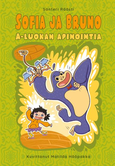 Sofia ja Bruno - A-luokan apinointia – Santeri Räästi, kirjan kansikuva