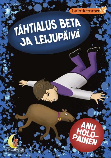 Tähtialus Beta ja leijupäivä – Anu Holopainen, kirjan kansikuva
